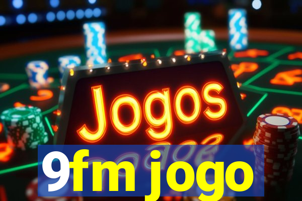 9fm jogo